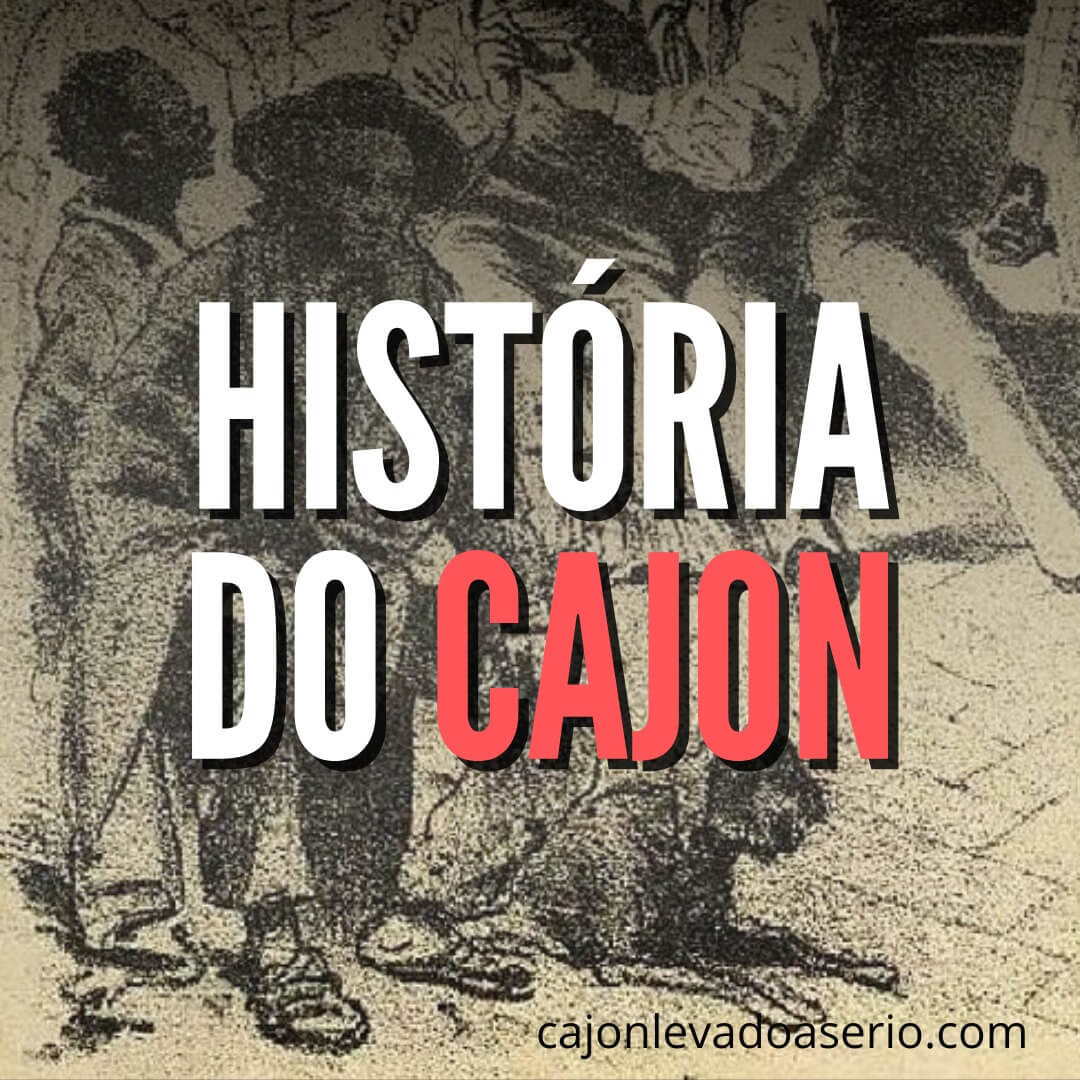 BREVE HISTÓRIA DO CAJON